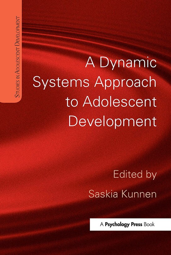 Front cover_A Dynamic Systems Approach to Adolescent Development