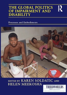 Front cover_The Global Politics of Impairment and Disability