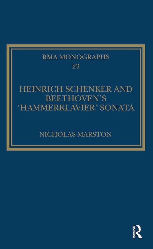 Couverture_Heinrich Schenker and Beethoven's 'Hammerklavier' Sonata