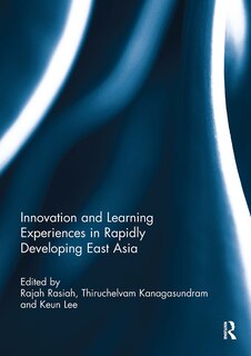 Couverture_Innovation and Learning Experiences in Rapidly Developing East Asia
