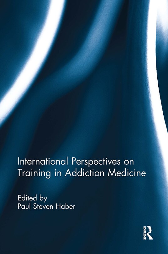 Front cover_International Perspectives on Training in Addiction Medicine