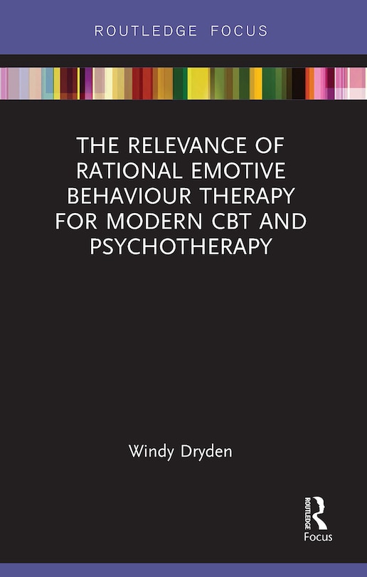 Couverture_The Relevance of Rational Emotive Behaviour Therapy for Modern CBT and Psychotherapy