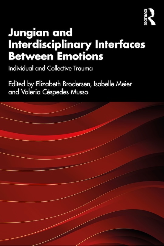 Front cover_Jungian and Interdisciplinary Interfaces Between Emotions