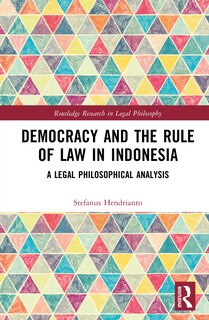 Front cover_Democracy and the Rule of Law in Indonesia