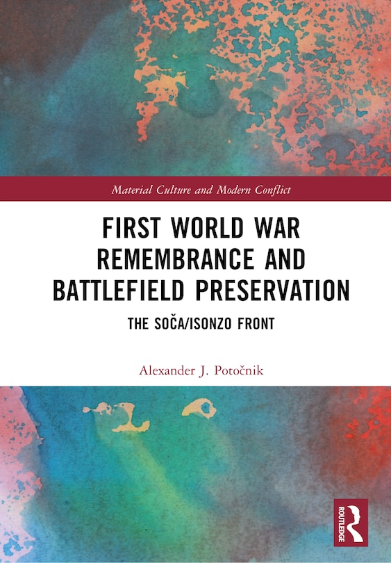 Couverture_First World War Remembrance and Battlefield Preservation