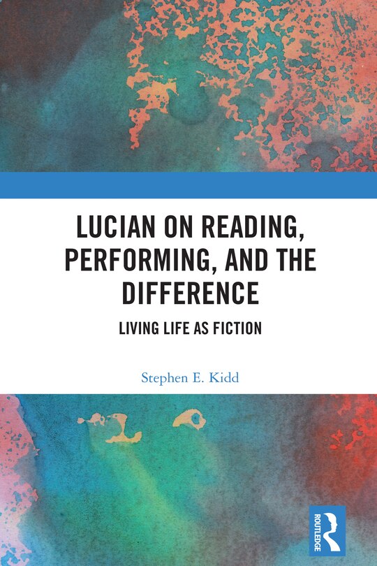 Couverture_Lucian on Reading, Performing, and the Difference