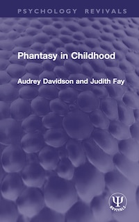 Front cover_Phantasy in Childhood