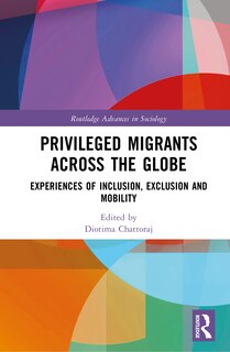 Couverture_Privileged Migrants Across the Globe