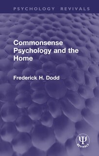 Front cover_Commonsense Psychology and the Home