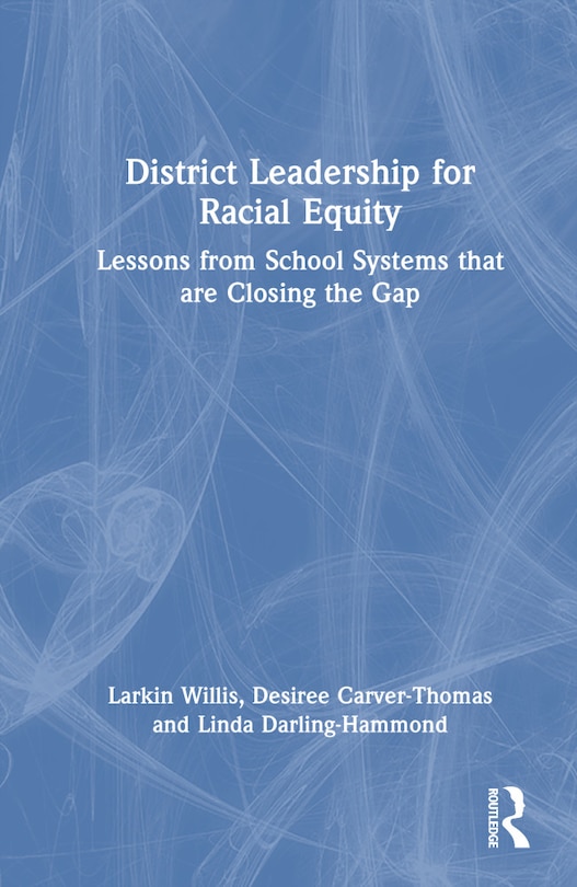 Front cover_District Leadership for Racial Equity