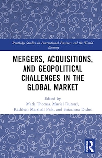 Couverture_Mergers, Acquisitions, and Geopolitical Challenges in the Global Market