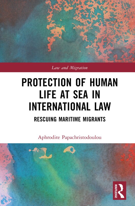 Front cover_Protection of Human Life at Sea in International Law