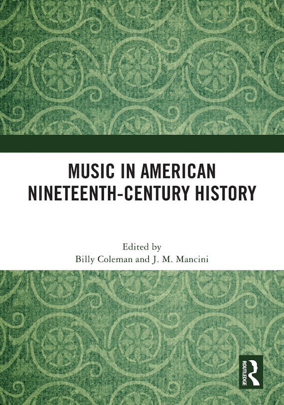 Couverture_Music in American Nineteenth-Century History