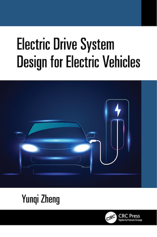 Front cover_Electric Drive System Design for Electric Vehicles