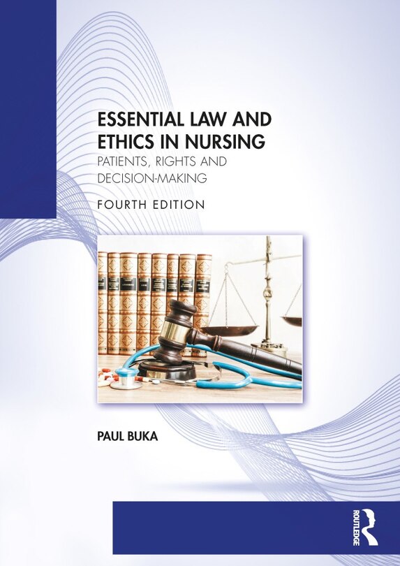 Front cover_Essential Law and Ethics in Nursing