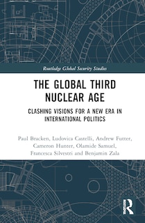 Front cover_The Global Third Nuclear Age