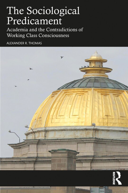 Front cover_The Sociological Predicament