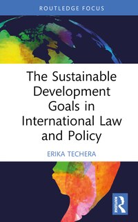 Couverture_The Sustainable Development Goals in International Law and Policy