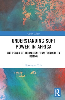 Front cover_Understanding Soft Power in Africa