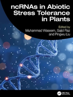 Couverture_ncRNAs in Abiotic Stress Tolerance in Plants