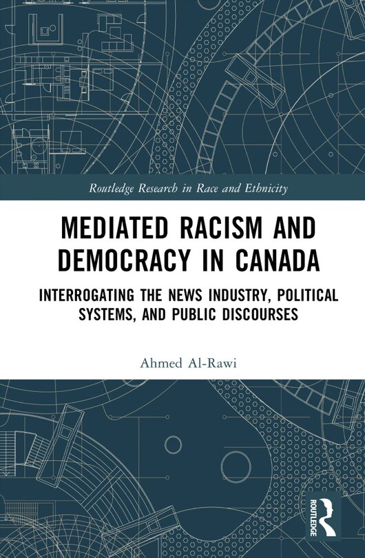 Front cover_Mediated Racism and Democracy in Canada