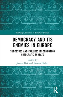 Couverture_Democracy and Its Enemies in Europe