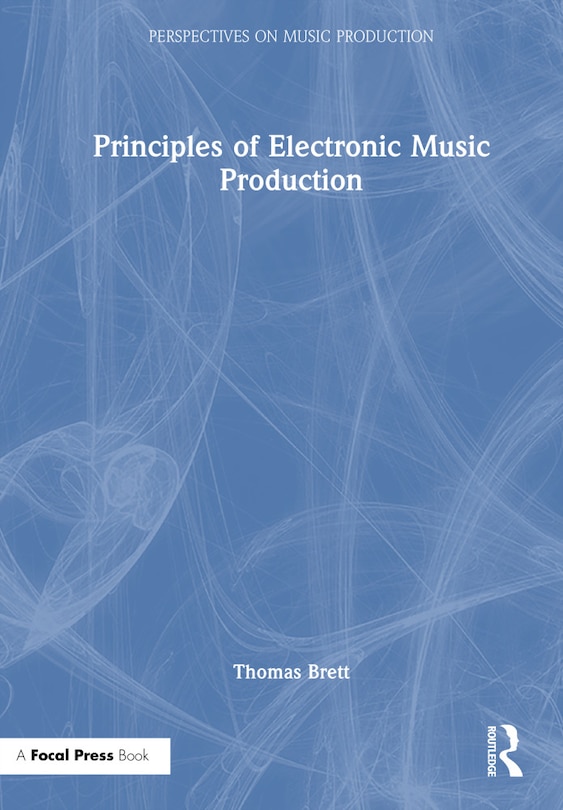 Front cover_Principles of Electronic Music Production