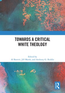 Front cover_Towards a Critical White Theology
