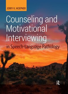 Front cover_Counseling and Motivational Interviewing in Speech-Language Pathology