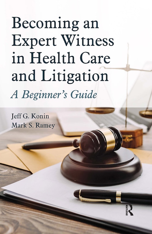 Front cover_Becoming an Expert Witness in Health Care and Litigation