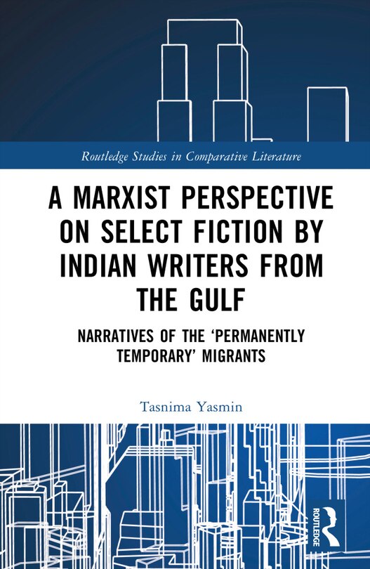 Front cover_A Marxist Perspective on Select Fiction by Indian Writers from the Gulf