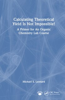 Front cover_Calculating Theoretical Yield Is Not Impossible!
