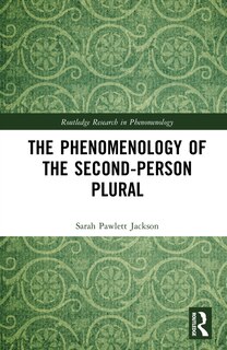 Front cover_The Phenomenology of the Second-Person Plural