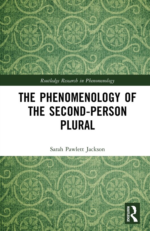 Front cover_The Phenomenology of the Second-Person Plural