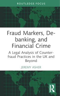 Front cover_Fraud Markers, De-banking, and Financial Crime