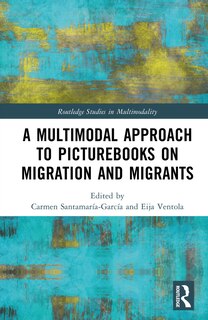 Couverture_A Multimodal Approach to Picturebooks on Migration and Migrants