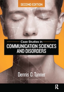 Front cover_Case Studies in Communication Sciences and Disorders