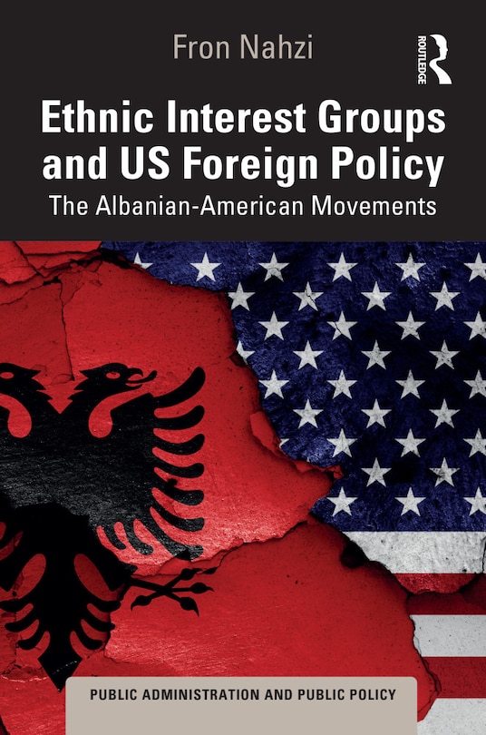 Couverture_Ethnic Interest Groups and U.S. Foreign Policy