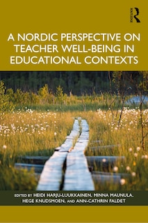 Front cover_A Nordic Perspective on Teacher Well-being in Educational Contexts