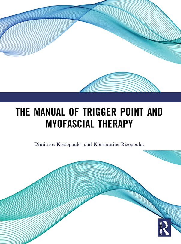 Front cover_The Manual of Trigger Point and Myofascial Therapy