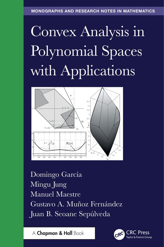 Front cover_Convex Analysis in Polynomial Spaces with Applications