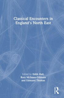 Front cover_Classical Encounters in England's North East