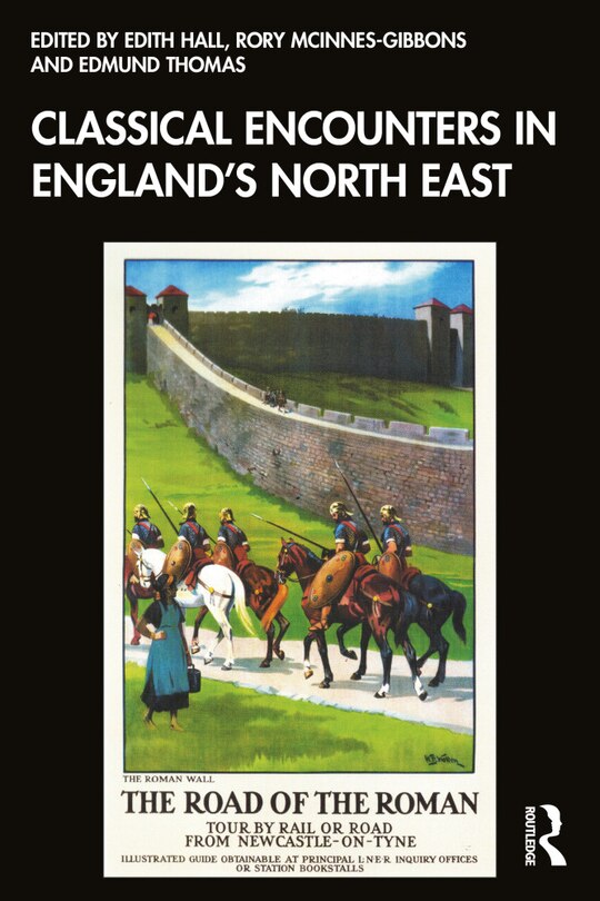 Front cover_Classical Encounters in England's North East