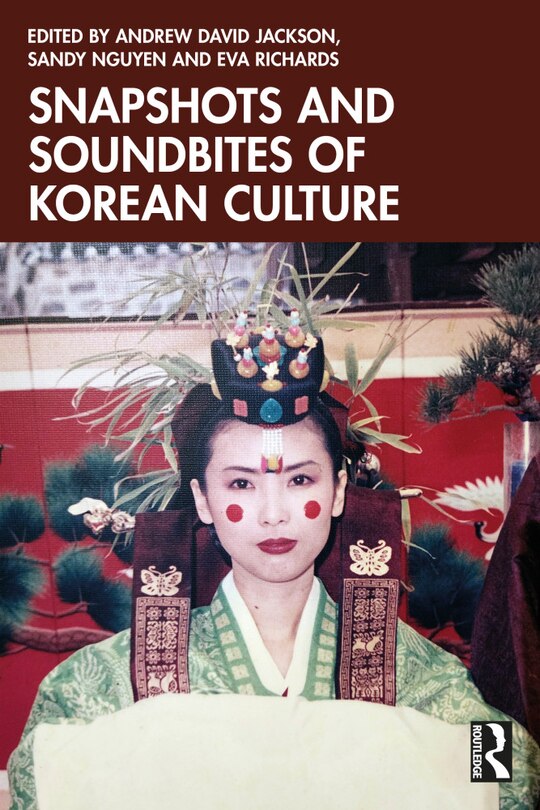 Couverture_Snapshots and Soundbites of Korean Culture