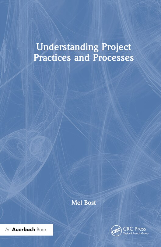 Front cover_Understanding Project Practices and Processes
