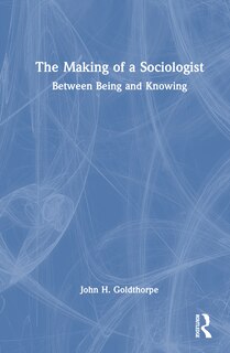 Couverture_The Making of a Sociologist