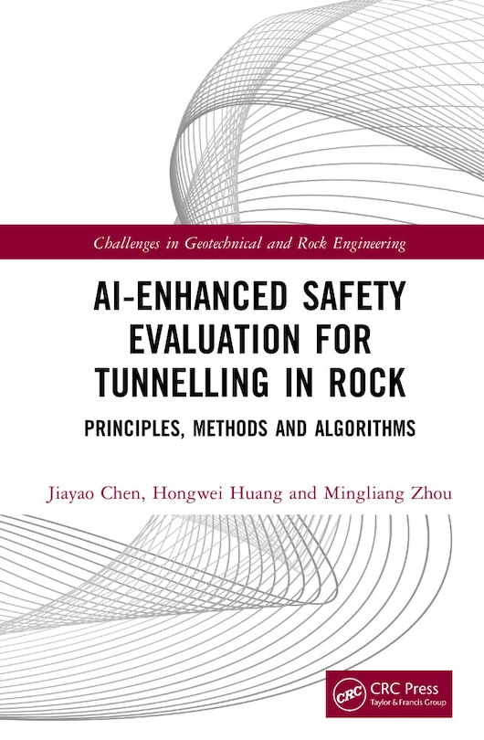 Front cover_AI-Enhanced Safety Evaluation for Tunnelling in Rock
