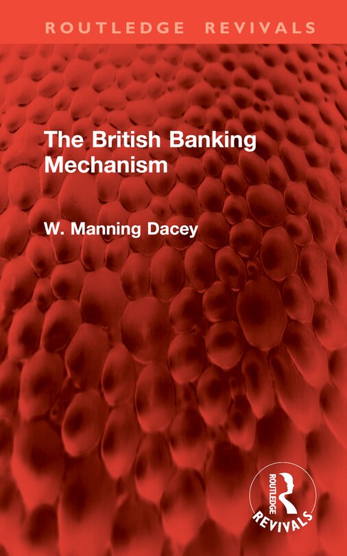 Front cover_The British Banking Mechanism