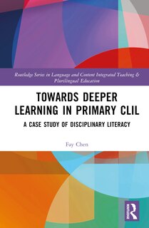 Couverture_Towards Deeper Learning in Primary CLIL