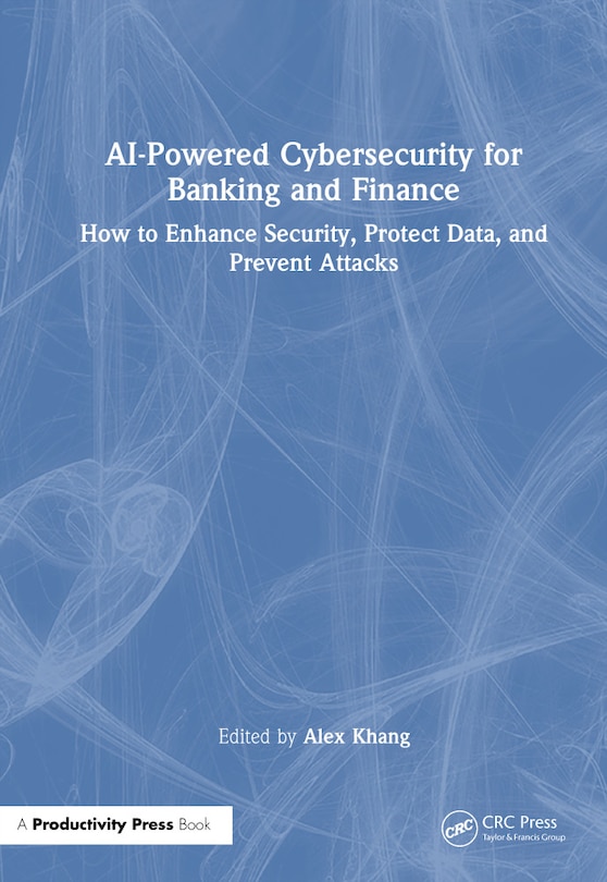 Front cover_AI-Powered Cybersecurity for Banking and Finance